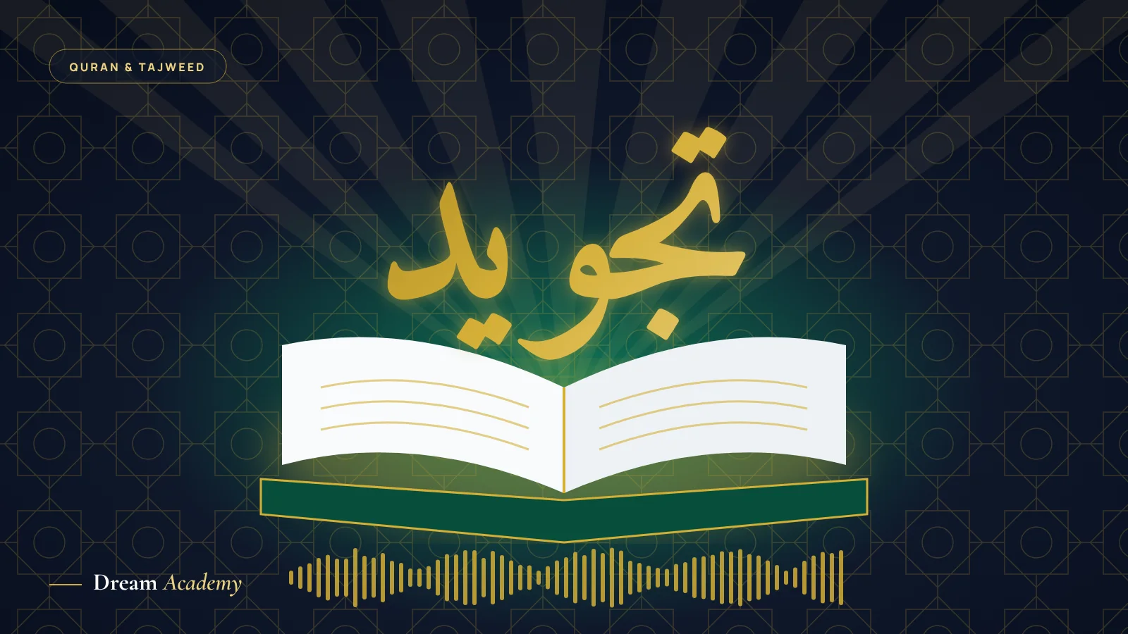 The Arabic word "tajweed" in gold above an open book with a sound wave pattern on a dark green background